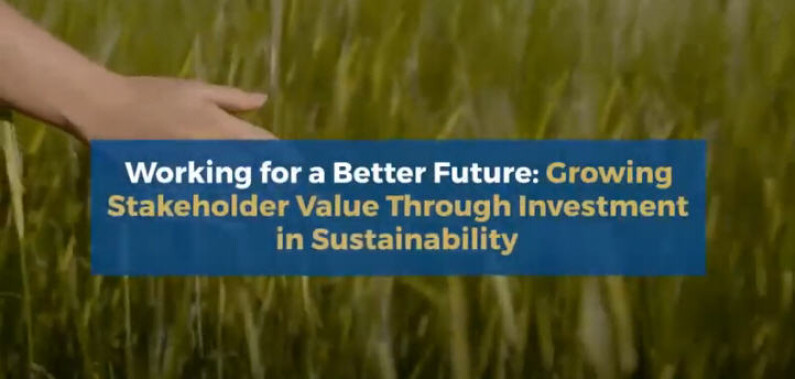 Working for a better future Growing Stakeholder Value through investment in Sustainability
